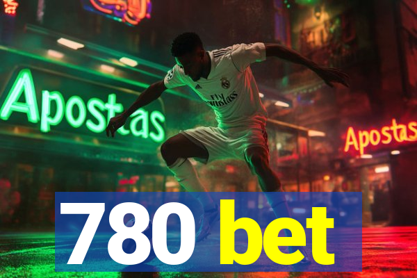 780 bet
